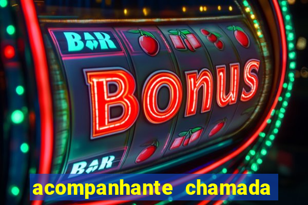 acompanhante chamada de video